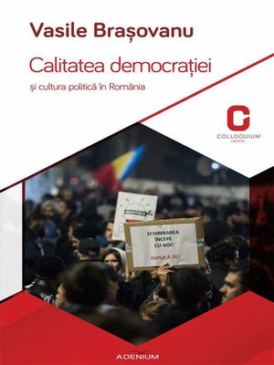 cover image of Calitatea democraţiei și cultura politică în România